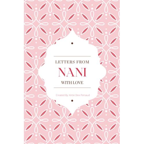 Letters From Nani With Love: A Journal And Family Keepsake