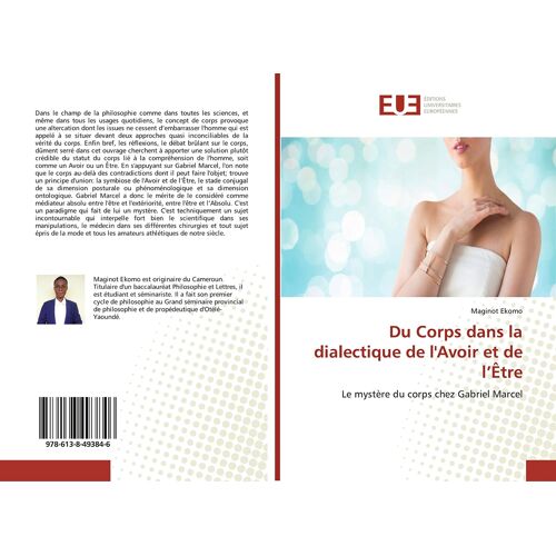 Du Corps Dans La Dialectique De L'avoir Et De L'être