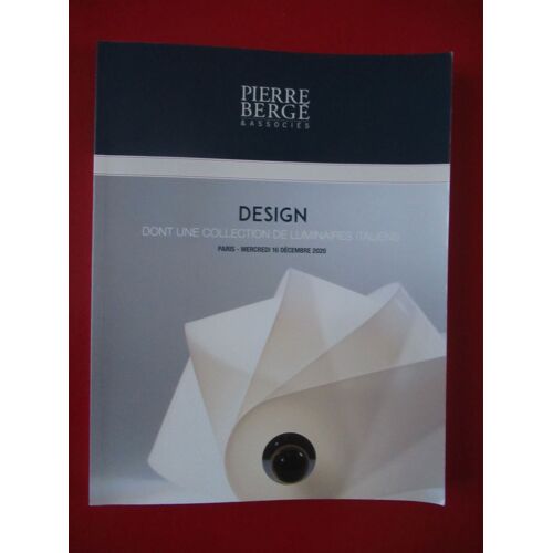 Pierre Berge Et Associes -Catalogue Vente Design Dont Collection De Luminaires Italiens -16 Xii 2020