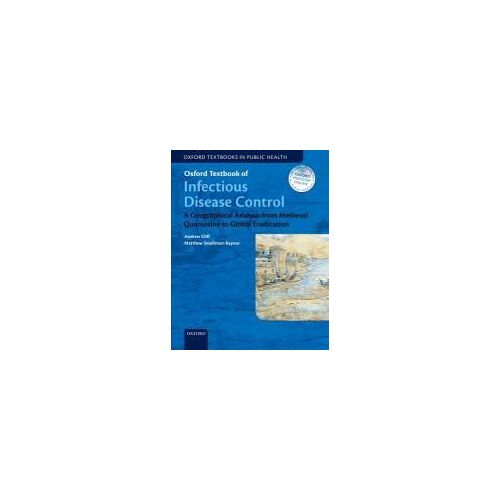 Oxford Textbook Of Infectious Disease Control Online