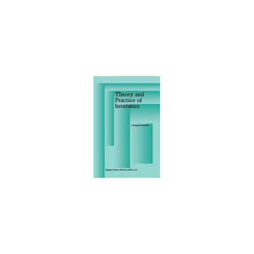 Theory And Practice Of Insurance