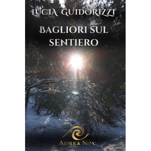 Bagliori Sul Sentiero