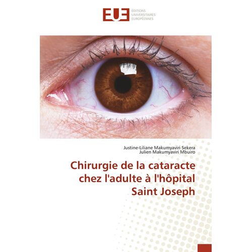 Chirurgie De La Cataracte Chez L'adulte À L'hôpital Saint Joseph