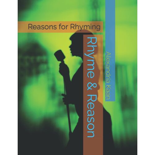 Rhyme & Reason: Reasons For Rhyming