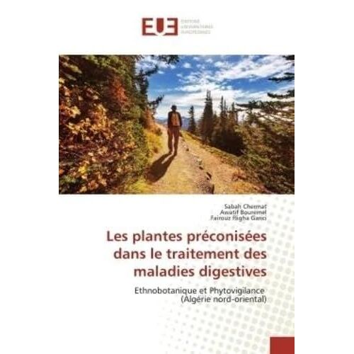 Les Plantes Préconisées Dans Le Traitement Des Maladies Digestives