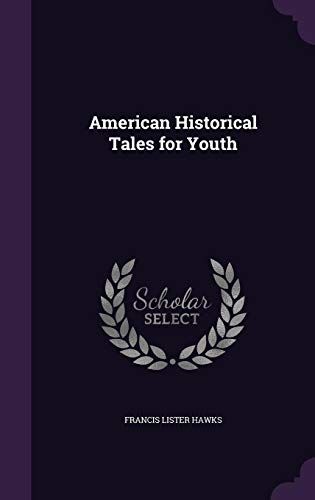 American Historical Tales For Youth