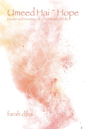 Umeed Hai  Hope: Poems And Vignettes