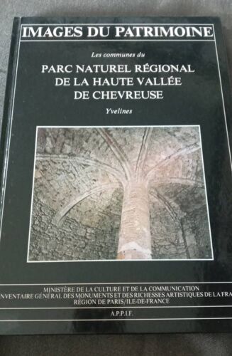 Images Du Patrimoine  Les Communes Du Parc De Chevreuse 