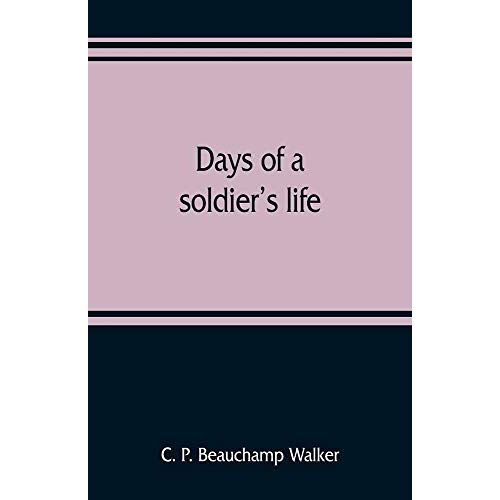 Days Of A Soldier's Life