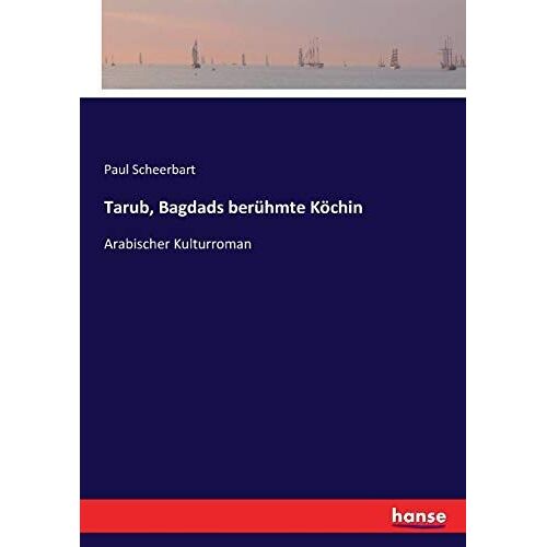 Tarub, Bagdads Berühmte Köchin