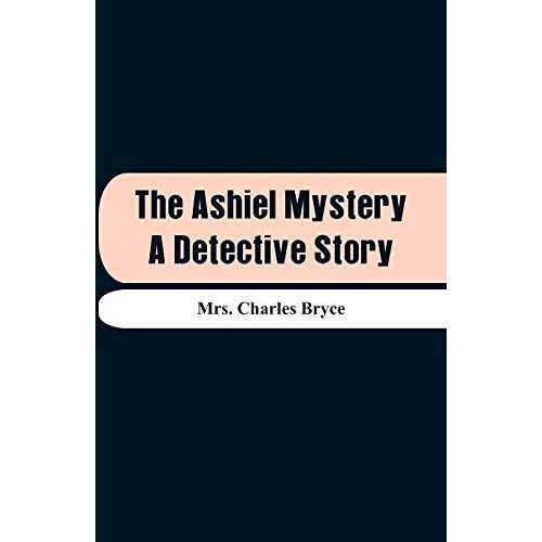 The Ashiel Mystery