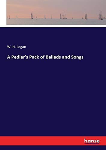 A Pedlar's Pack Of Ballads And Songs