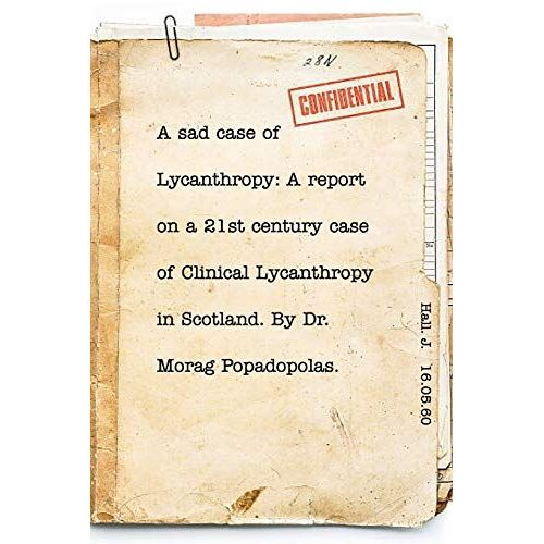 A Sad Case Of Lycanthropy