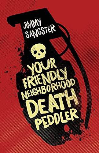 Your Friendly Neighborhood Death Peddler