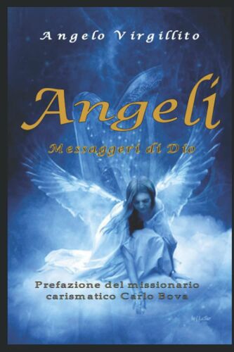 Angeli: I Messaggeri Di Dio