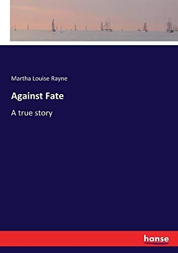 Against Fate