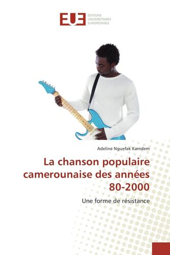 La Chanson Populaire Camerounaise Des Années 80-2000