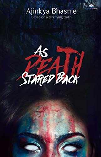 As Death Stared Back