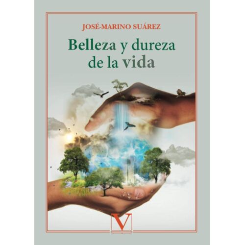 Belleza Y Dureza De La Vida