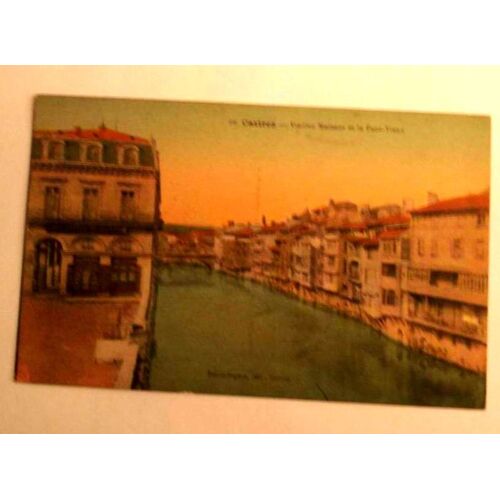 Carte Postale Ancienne En Couleurs Tarn 81 Castres Vieilles Maisons Et Le Pont Vieux