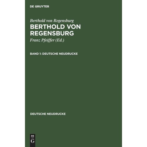 Berthold Von Regensburg: Berthold Von Regensburg. Band 1