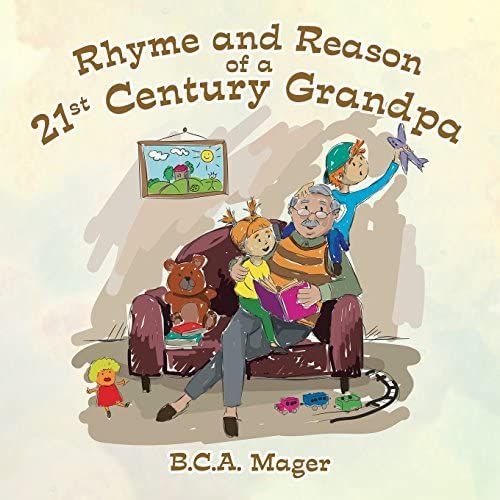 Rhyme And Reason Of A 21st Century Grandpa