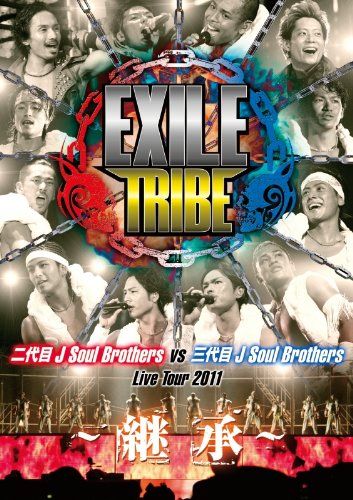 Exile Tribe Nidaime J Soul Brothers Vs Sandaime J Soul Brothers Live Tour 2011 -Keisho-