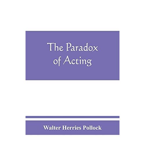 The Paradox Of Acting