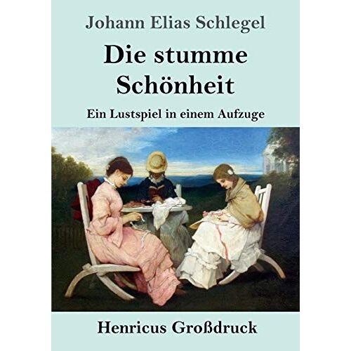 Die Stumme Schönheit (Großdruck)