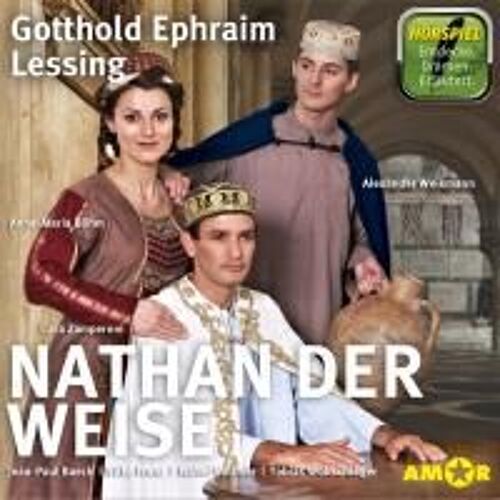 Nathan Der Weise - Hörspiel. Die Wichtigsten Szenen Im Original. Entdecke. Dramen. Erläutert.