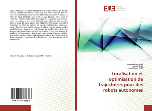 Localisation Et Optimisation De Trajectoires Pour Des Robots Autonomes