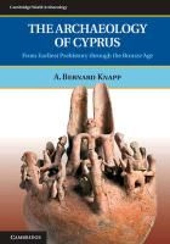 The Archaeology Of Cyprus