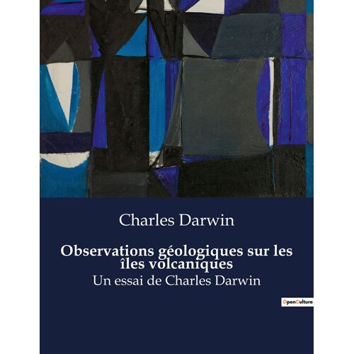 Observations Géologiques Sur Les Îles Volcaniques