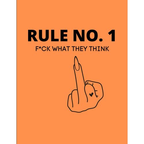 F*Ck What They Think Journal