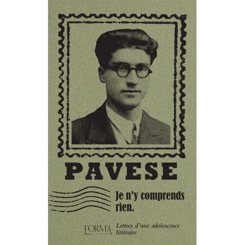 Je N'y Comprends Rien - Lettres Dune Adolescence Littéraire