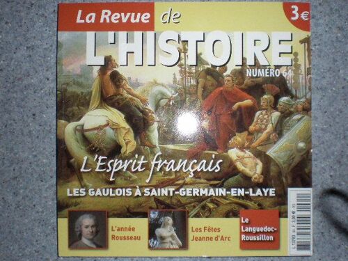 La Revue De L'histoire L'esprit Francais Les Gaulois A St Germain En Laye Fete Jeanne D'arc Le Languedoc Roussillon 64