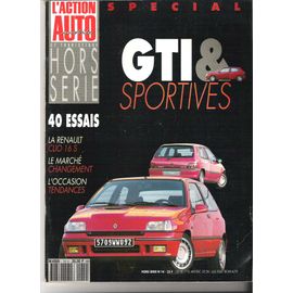 L Action Auto Hors-Série N° 14 : Gti & Sportives 40 Essais