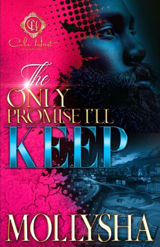 The Only Promise I'll Keep: An African American Romance