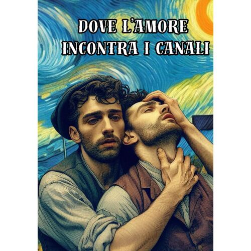 Dove L'amore Incontra I Canali