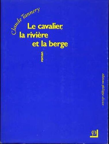 Le Cavalier, La Rivière Et La Berge + Jaquette - Science-Fiction