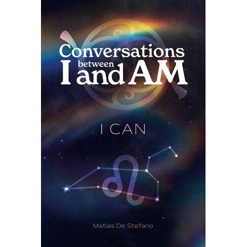 Conversations Between I And Am : I Can