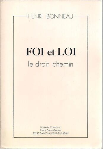 Foi Et Loi. Le Droit Chemin