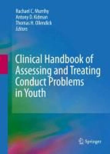 Clinical Handbook Of Assessing And Treating Conduct Problems In Youth