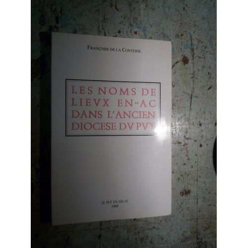 Les Noms De Lieux En "Ac" Dans L'ancien Diocese Du Puy