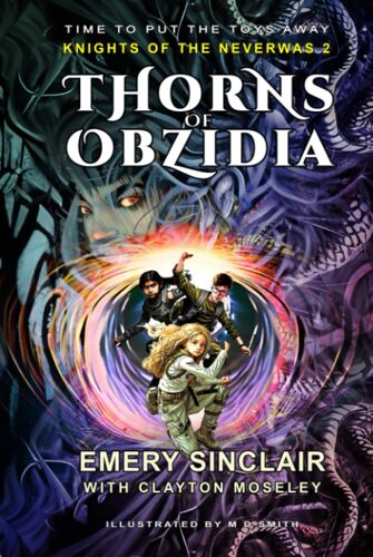 Thorns Of Obzidia: Knights Of The Neverwas 2