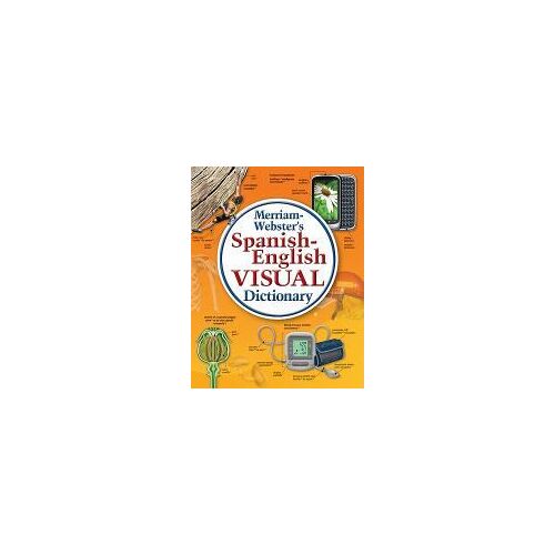 Merriam-Webster's Spanish-English Visual Dictionary