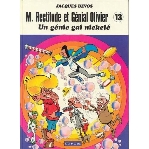 M - Rectitude Et Génial Olivier N° 13 - Un Génie Gai Nickelé
