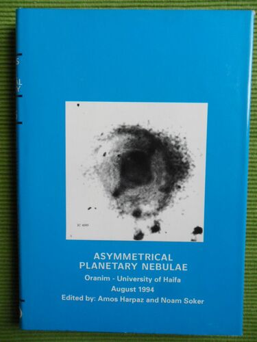 Asymmetrical Planetary Nebulae - Oranim - University Of Haifa - August 1994 - Volume N°11