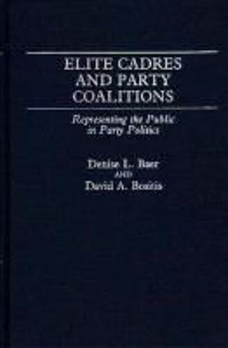 Elite Cadres And Party Coalitions