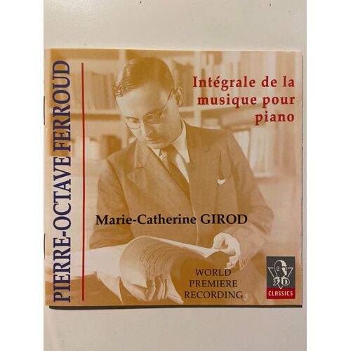 Pierre-Octave Ferroud Integrale De La Musique Pour Piano